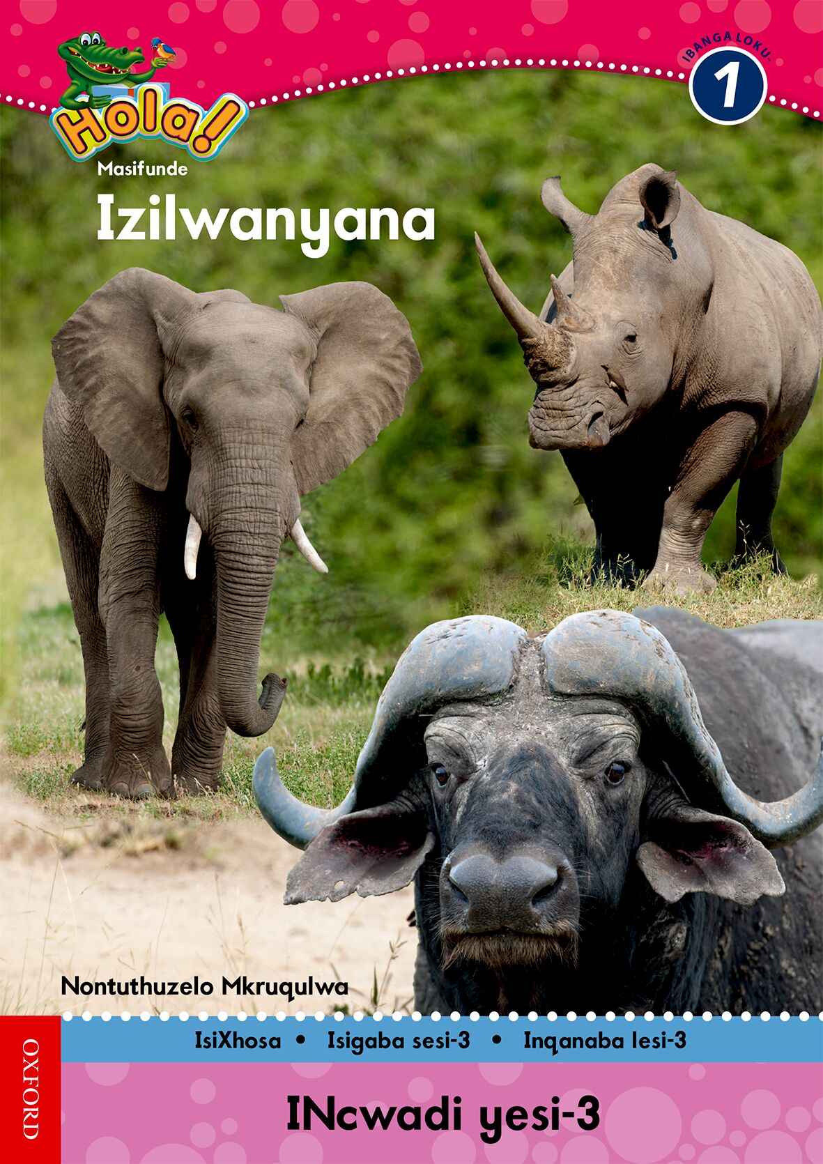 Hola Gr1 Reader 3 Izilwanyana  (Xho) ISBN/SKU: 9780195993349