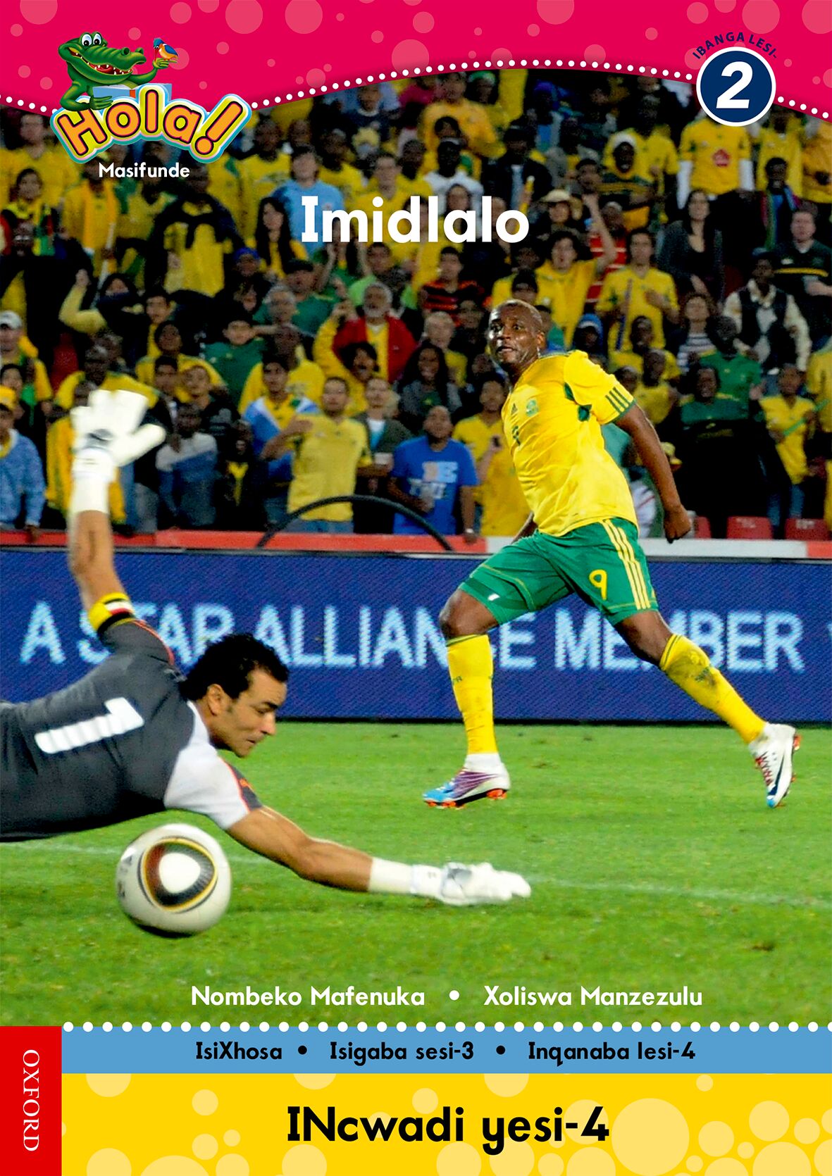 Hola Gr2 Reader 4 Imidlalo (Xho) ISBN/SKU: 9780195993400