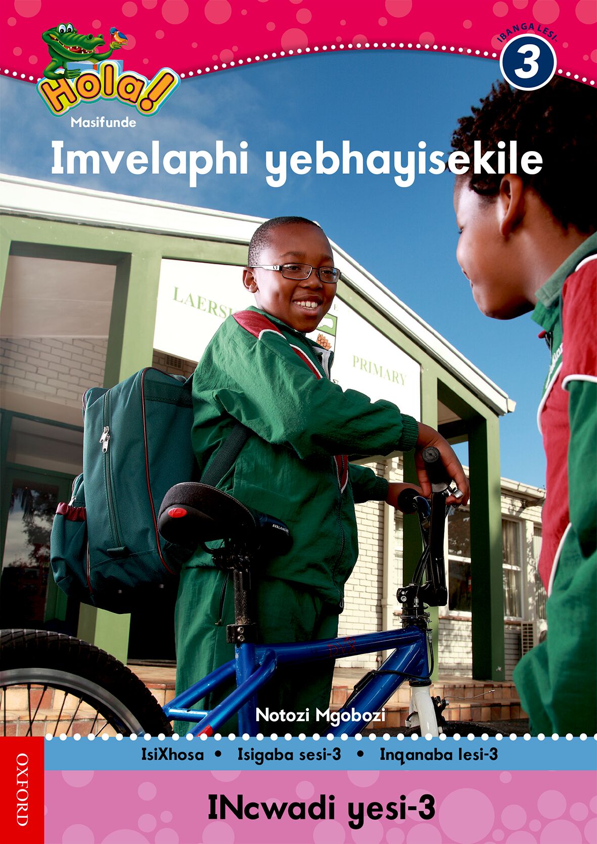 Hola Gr3 Reader 3 Imvelaphi (Xho) ISBN/SKU: 9780195993448
