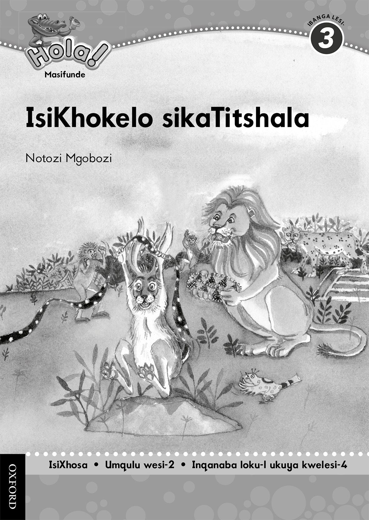 Hola Gr3 TeacheReading Scheme  Notes for Pk 2 (Xho) ISBN/SKU: 9780195995428