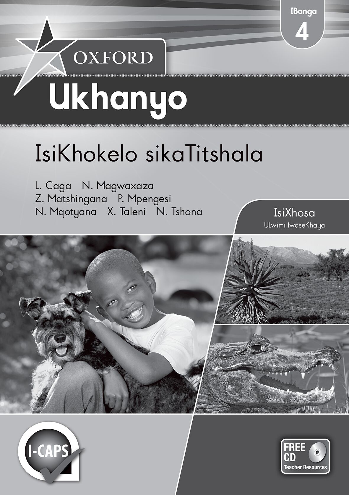 Oxford Ukhanyo Gr4 TB (Xho) (CAPS) ISBN/SKU: 9780195995978