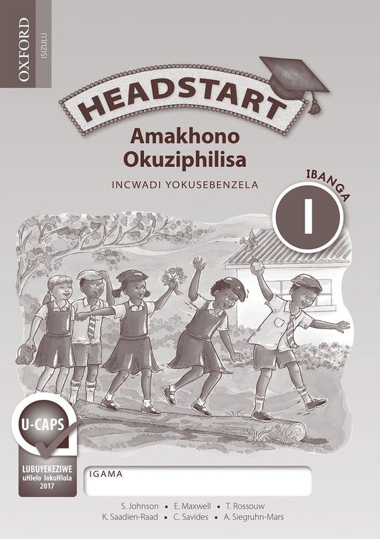 Headstart Life Skills Gr1 Wbk(Zul)(CAPS) ISBN/SKU: 9780195996210