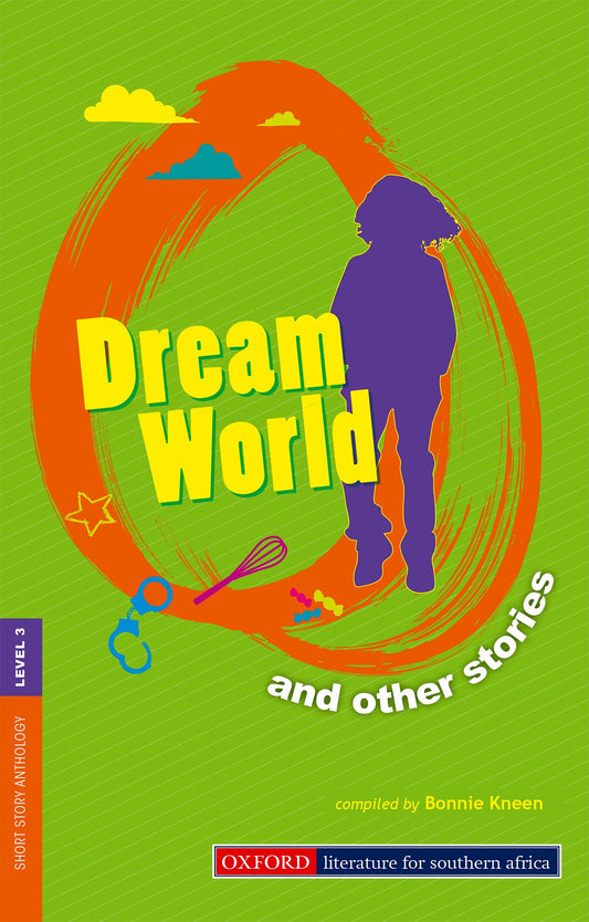 Dream World & Other Stories (Level 3) ISBN/SKU: 9780195996517