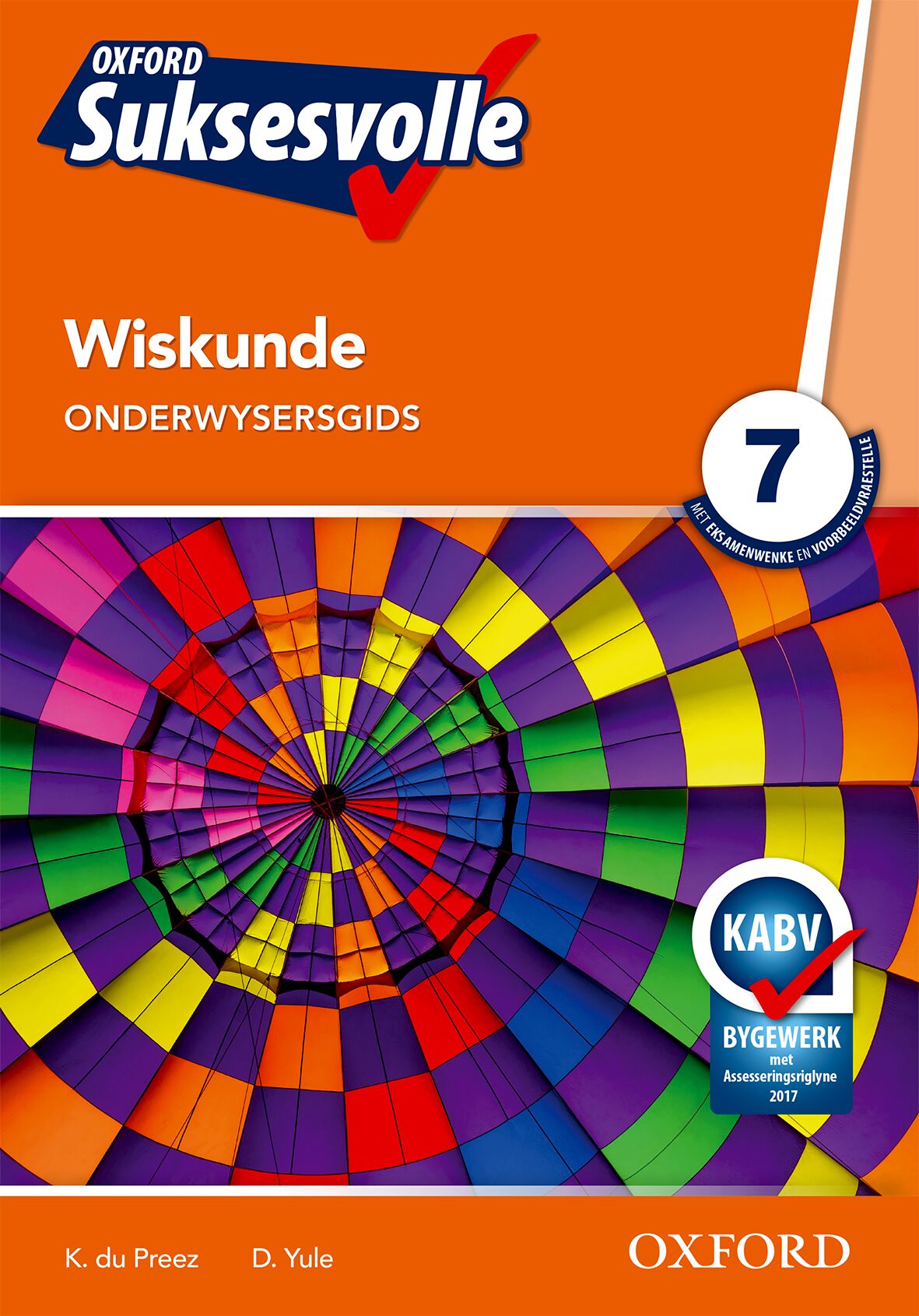 Oxford Suksesvolle Wiskunde Gr7 OG (CAPS) ISBN/SKU: 9780195996715