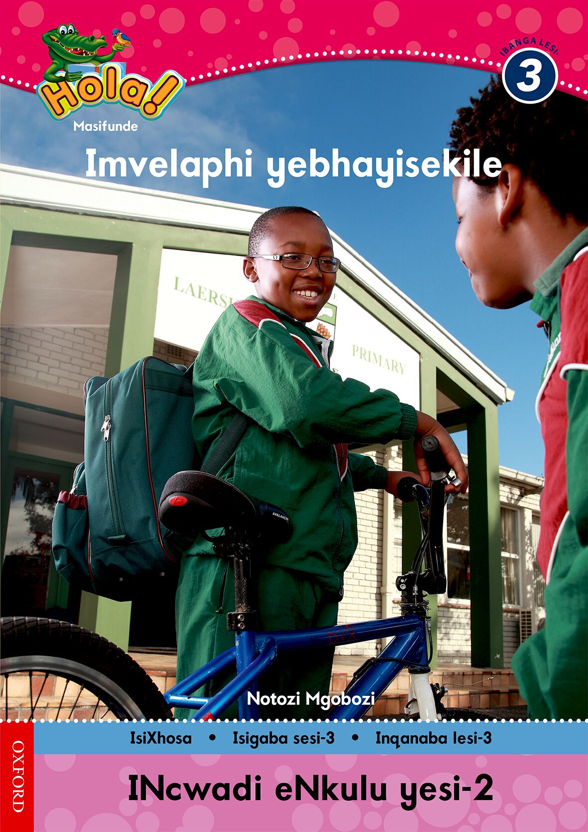 Hola Gr3 Big Bk 2 Imvelaphi (Xho) ISBN/SKU: 9780195997880
