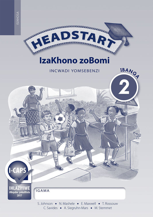Headstart Life Skills Gr2 Wbk(Xho)(CAPS) ISBN/SKU: 9780195999129