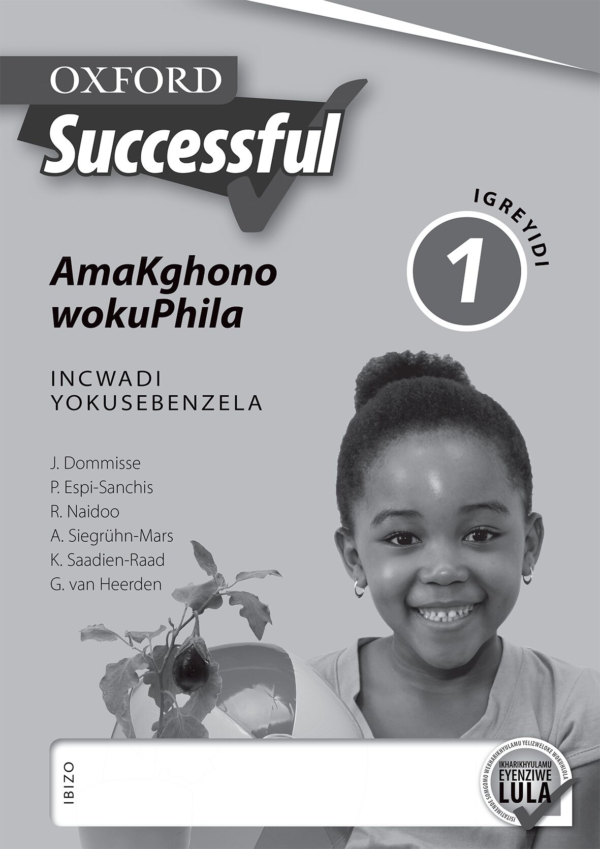 Oxford Successful Life Skills Gr1 Wbk (Ndebele) ISBN/SKU: 9780195999419