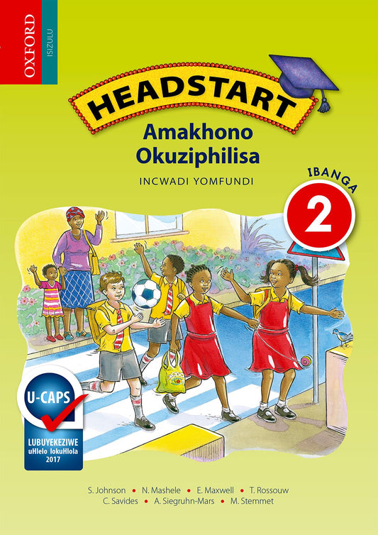 Headstart Amakhono Okuziphilisa IBanga 2 ISBN/SKU: 9780199042166