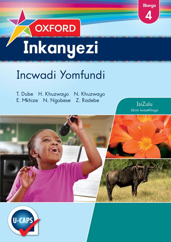 Oxford Inkanyezi Gr4 LB (Zul) (CAPS) ISBN/SKU: 9780199042753