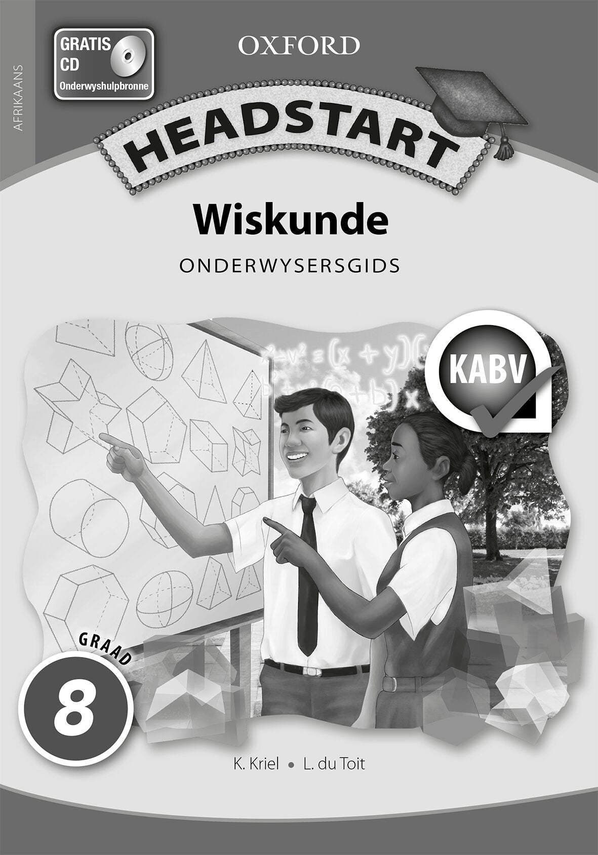 Headstart Wiskunde Gr8 OG (CAPS) ISBN/SKU: 9780199042999