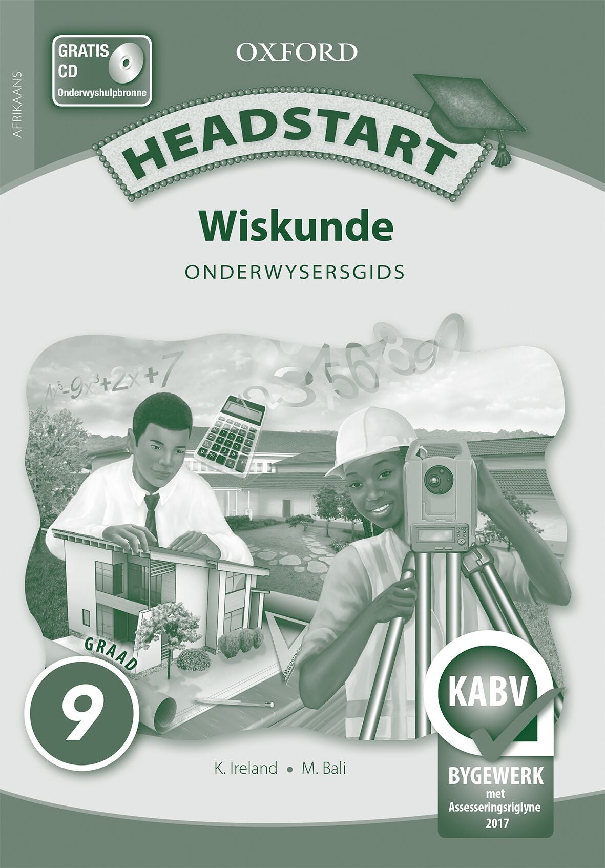 Headstart Wiskunde Gr9 OG (CAPS) ISBN/SKU: 9780199043200