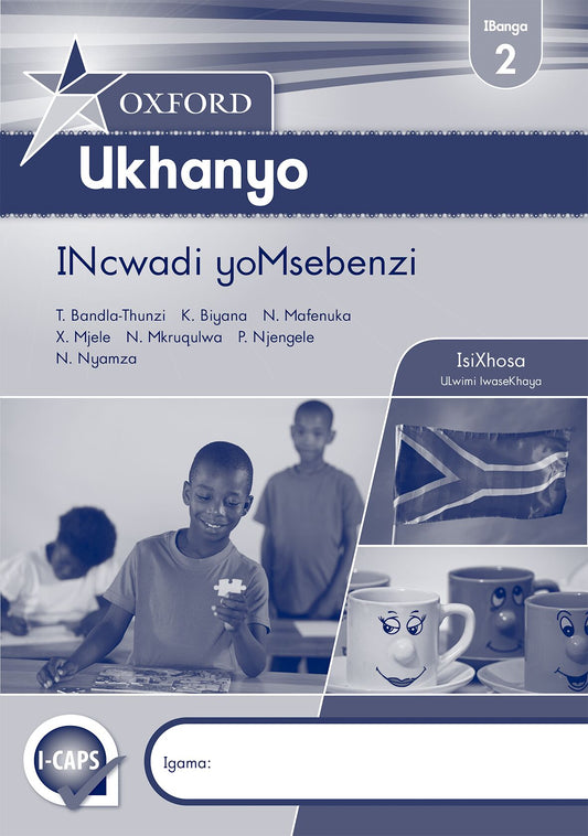Oxford Ukhanyo Gr2 Wbk (Xho) ISBN/SKU: 9780199043743