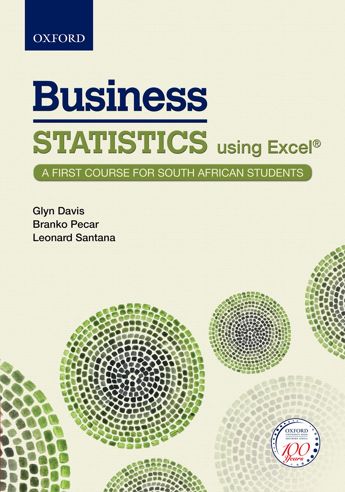 Business Statistics Using Excel ISBN/SKU: ISBN/SKU: 9780199044092