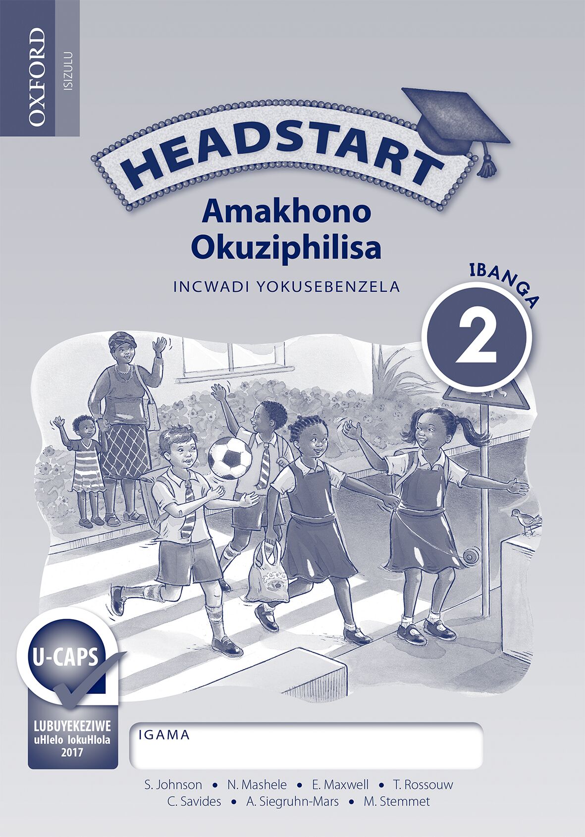 Headstart Life Skills Gr2 Wbk (Zulu) ISBN/SKU: 9780199045440