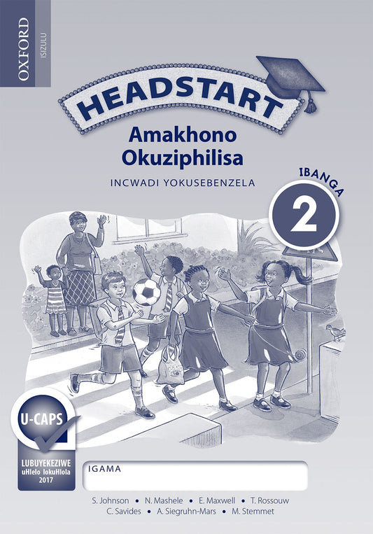 Headstart Life Skills Gr2 Wbk (Zulu) ISBN/SKU: 9780199045440
