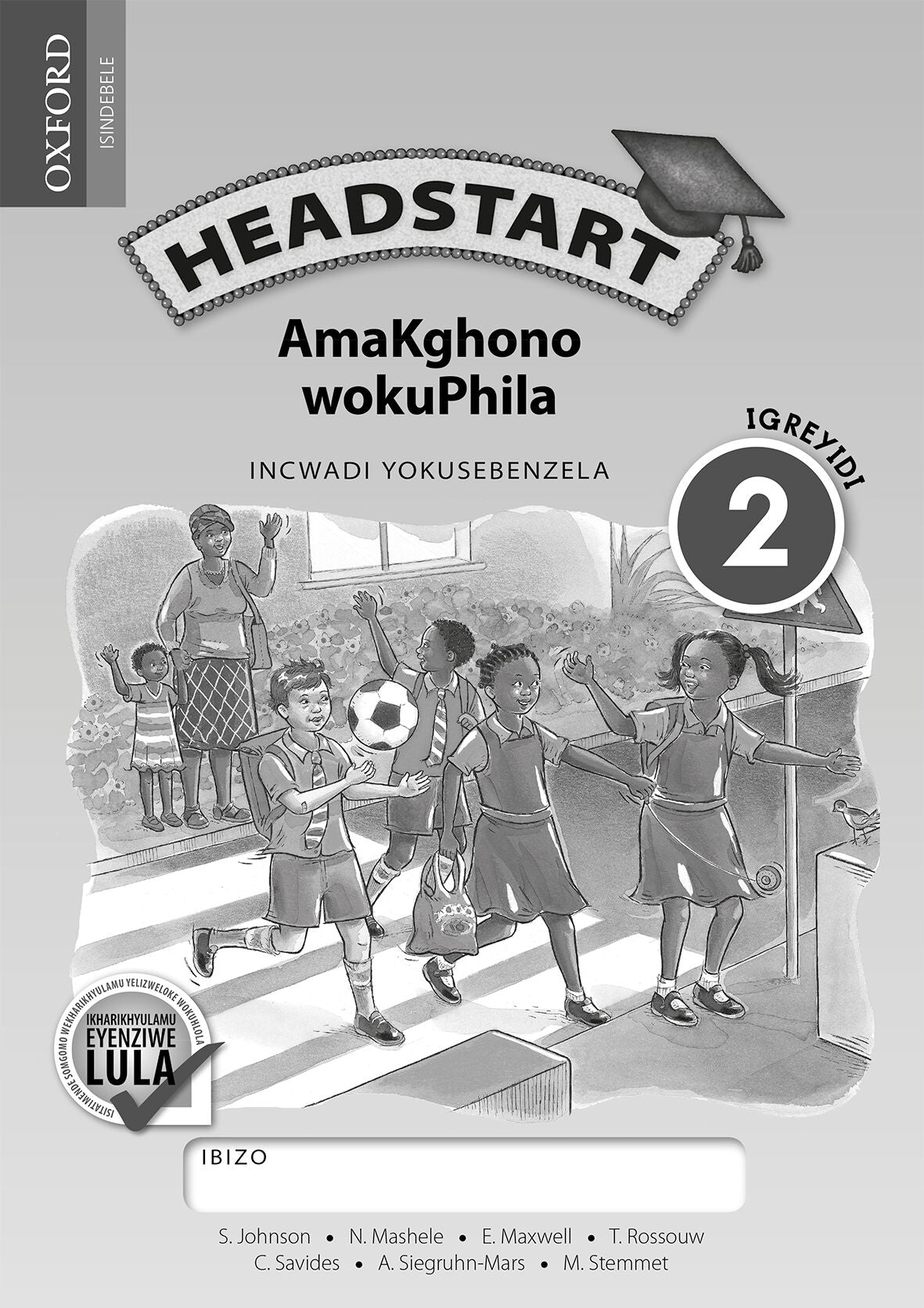 Headstart Life Skills Gr2 Wbk (Ndebele) ISBN/SKU: 9780199049899