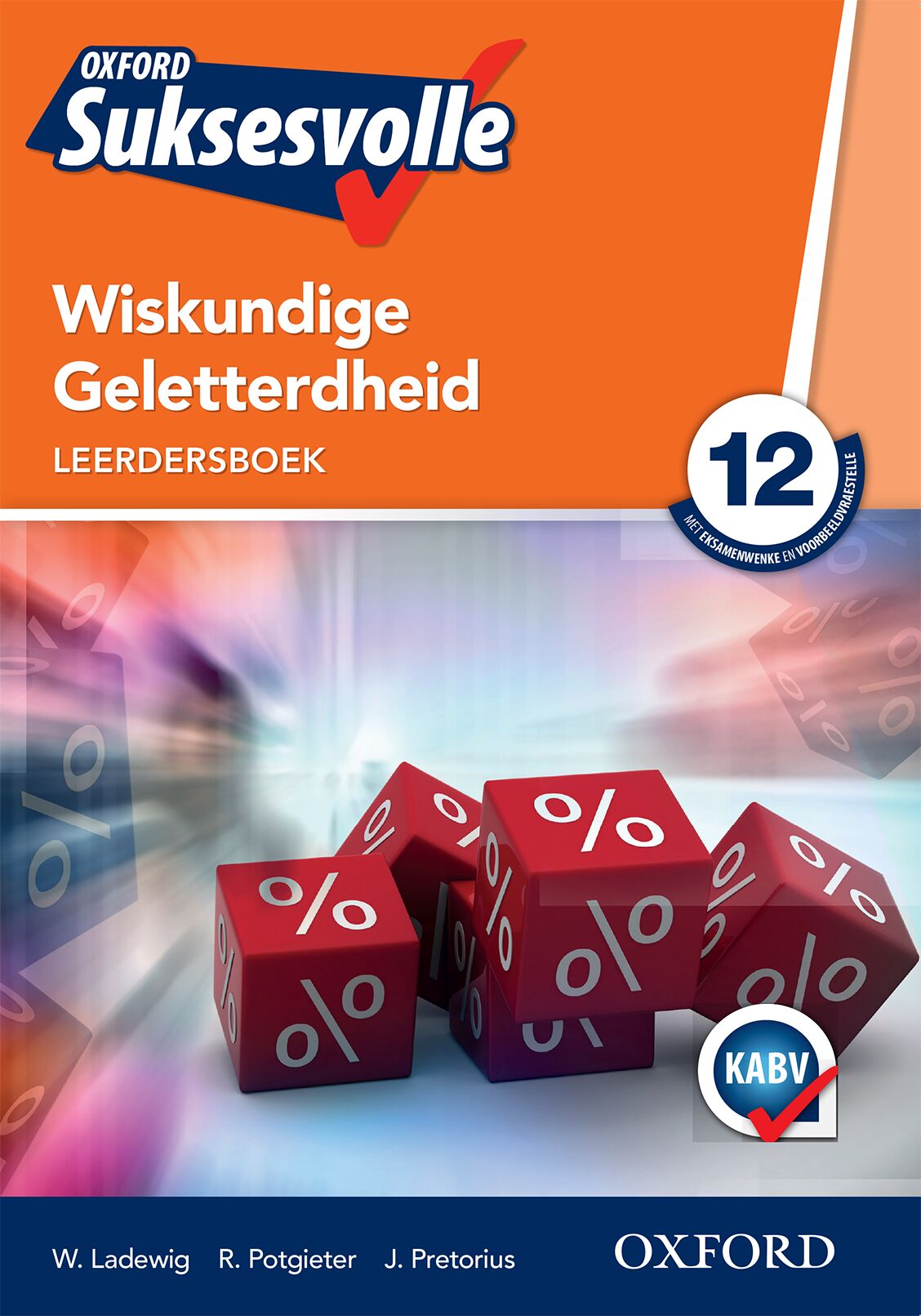 Oxford Suksesvolle Wiskunde GeletteReaderheid Gr12 LB ISBN/SKU: 9780199051243