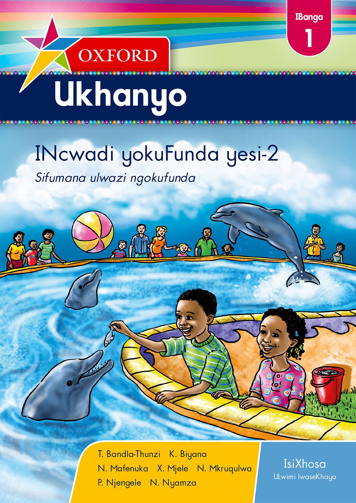 Oxford Ukhanyo Gr1 Reader 2 (Xho) ISBN/SKU: 9780199052769