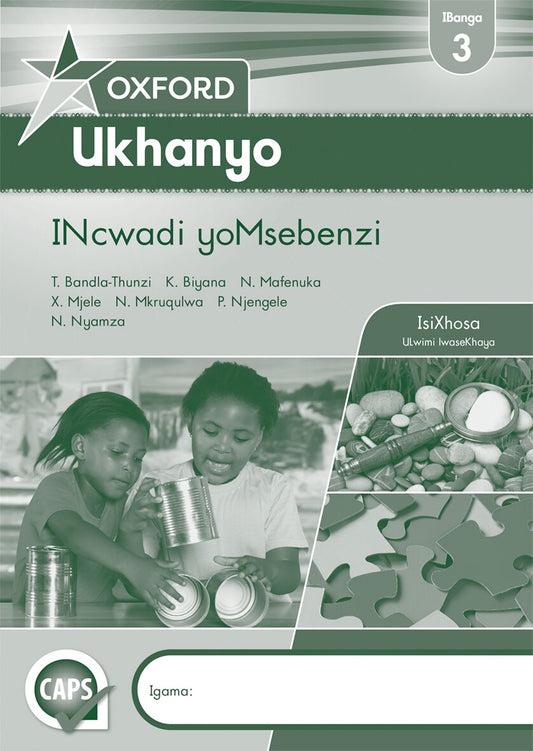 Oxford Ukhanyo Gr3 Wbk (Xho) ISBN/SKU: 9780199052967
