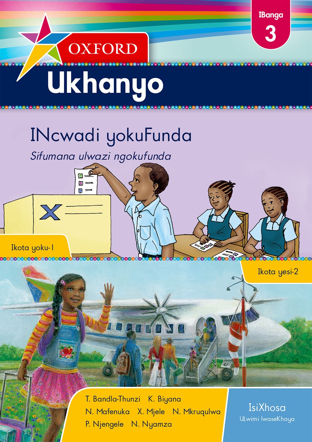 Oxford Ukhanyo Gr3 Reader (Xho) (CAPS) ISBN/SKU: 9780199054336