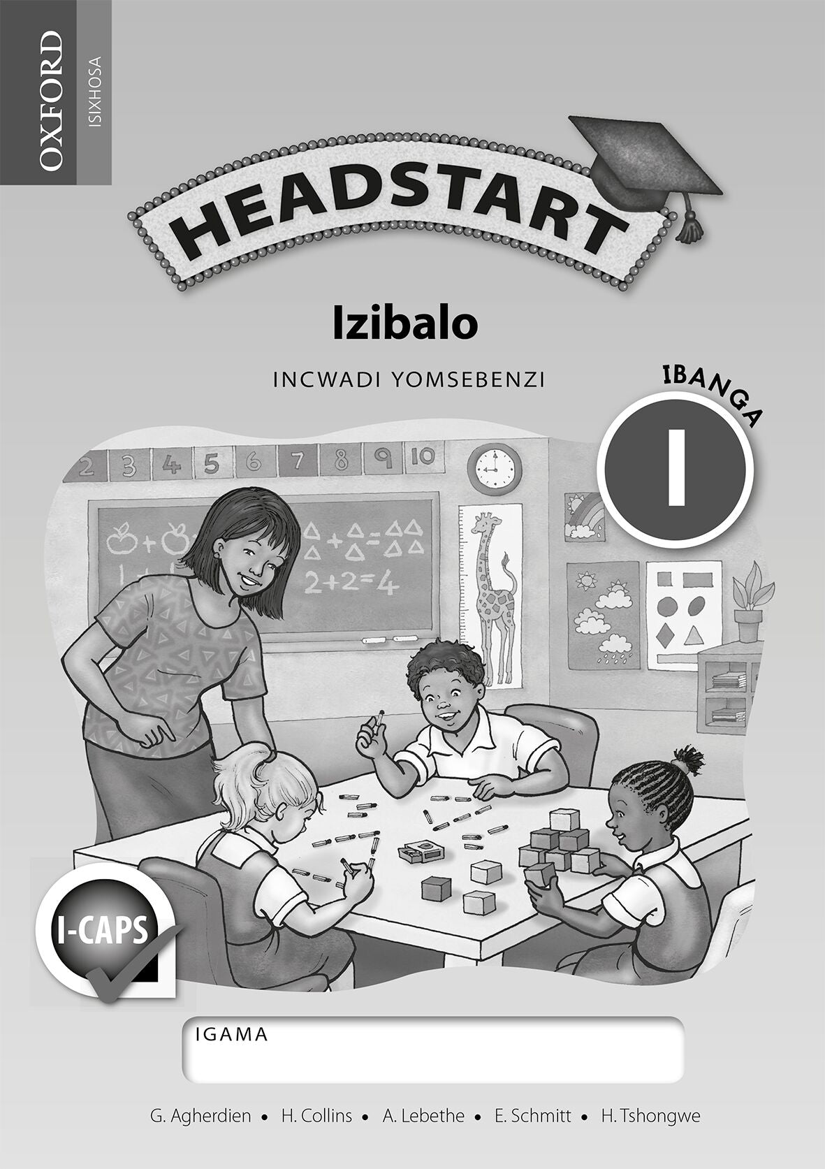 Headstart Mathematics Gr1 WB(Xho)(CAPS) ISBN/SKU: 9780199055401