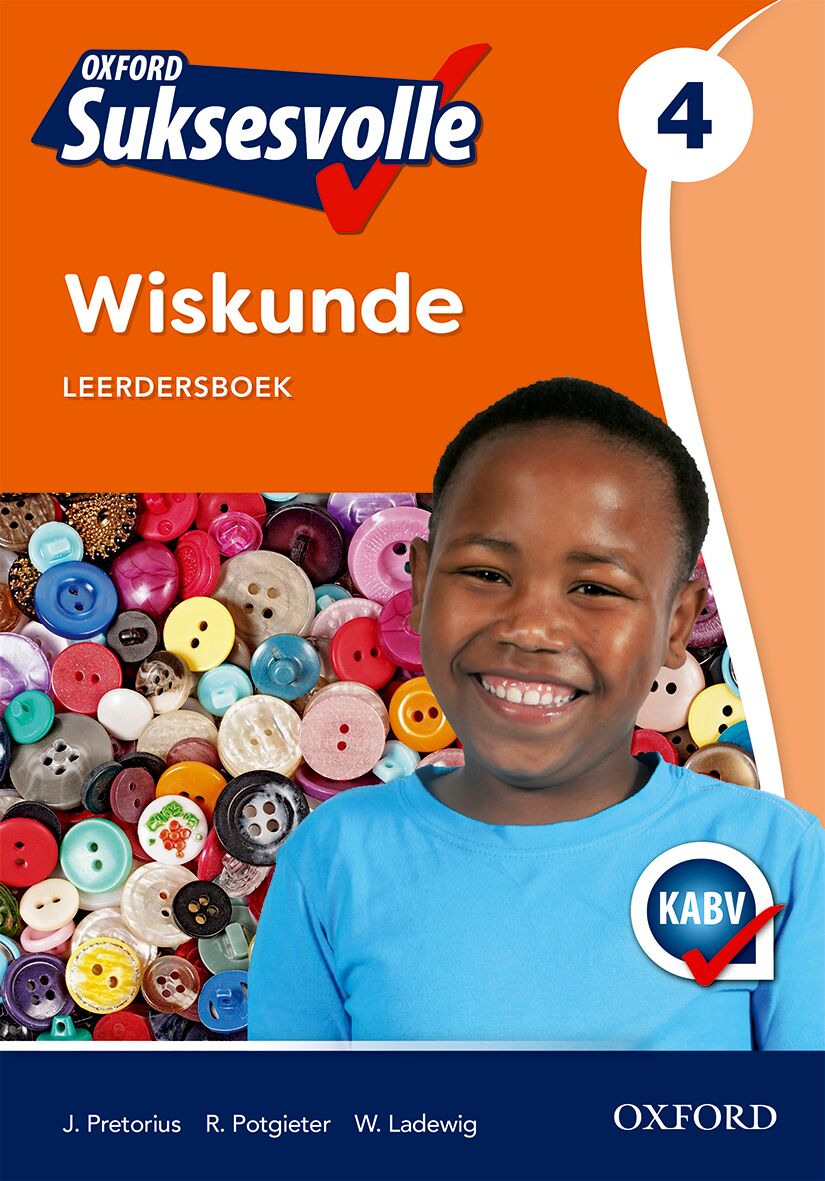 Oxford Suksesvolle Wiskunde Gr4 LB (CAPS) ISBN/SKU: 9780199056163