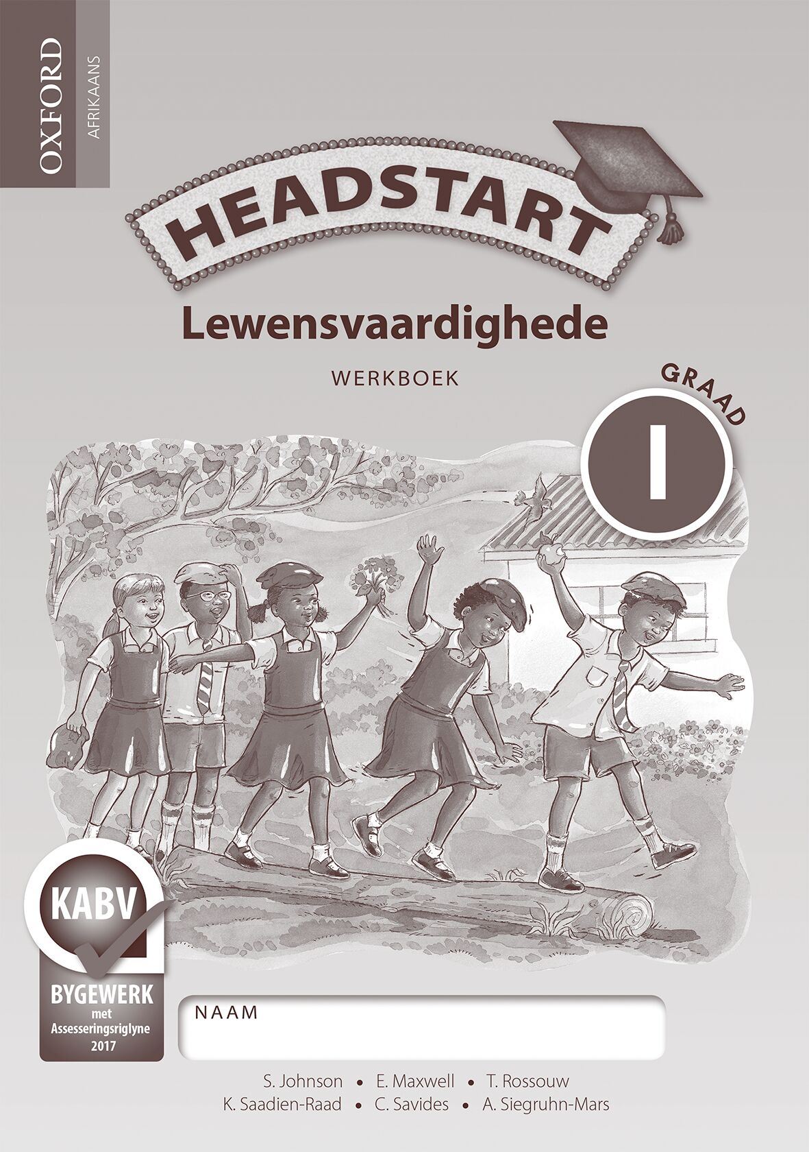 Headstart Life Skills Gr1 WB (Afrikaans)(CAPS) ISBN/SKU: 9780199056187
