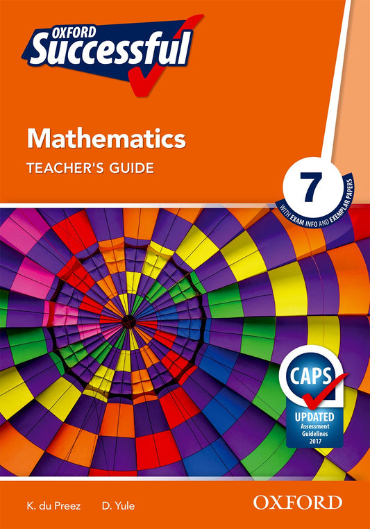 Oxford Successful Mathematics Gr7 TB (CAPS) ISBN/SKU: 9780199056767