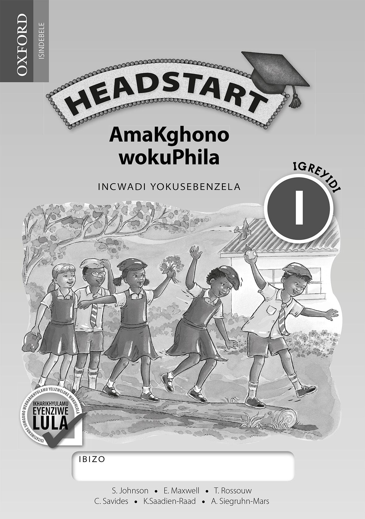 Headstart Life Skills Gr1 Wbk (Ndebele) ISBN/SKU: 9780199057818