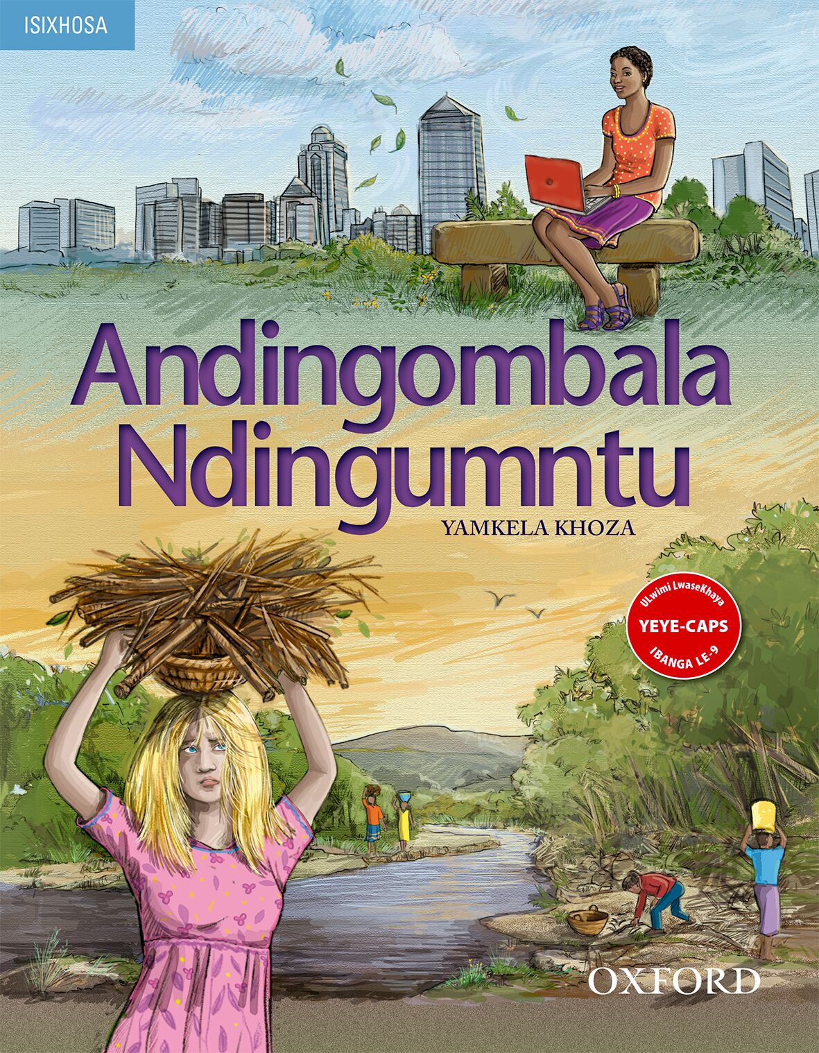 Andingombala Ndingumntu (isiXhosa novel) ISBN/SKU: 9780199057849