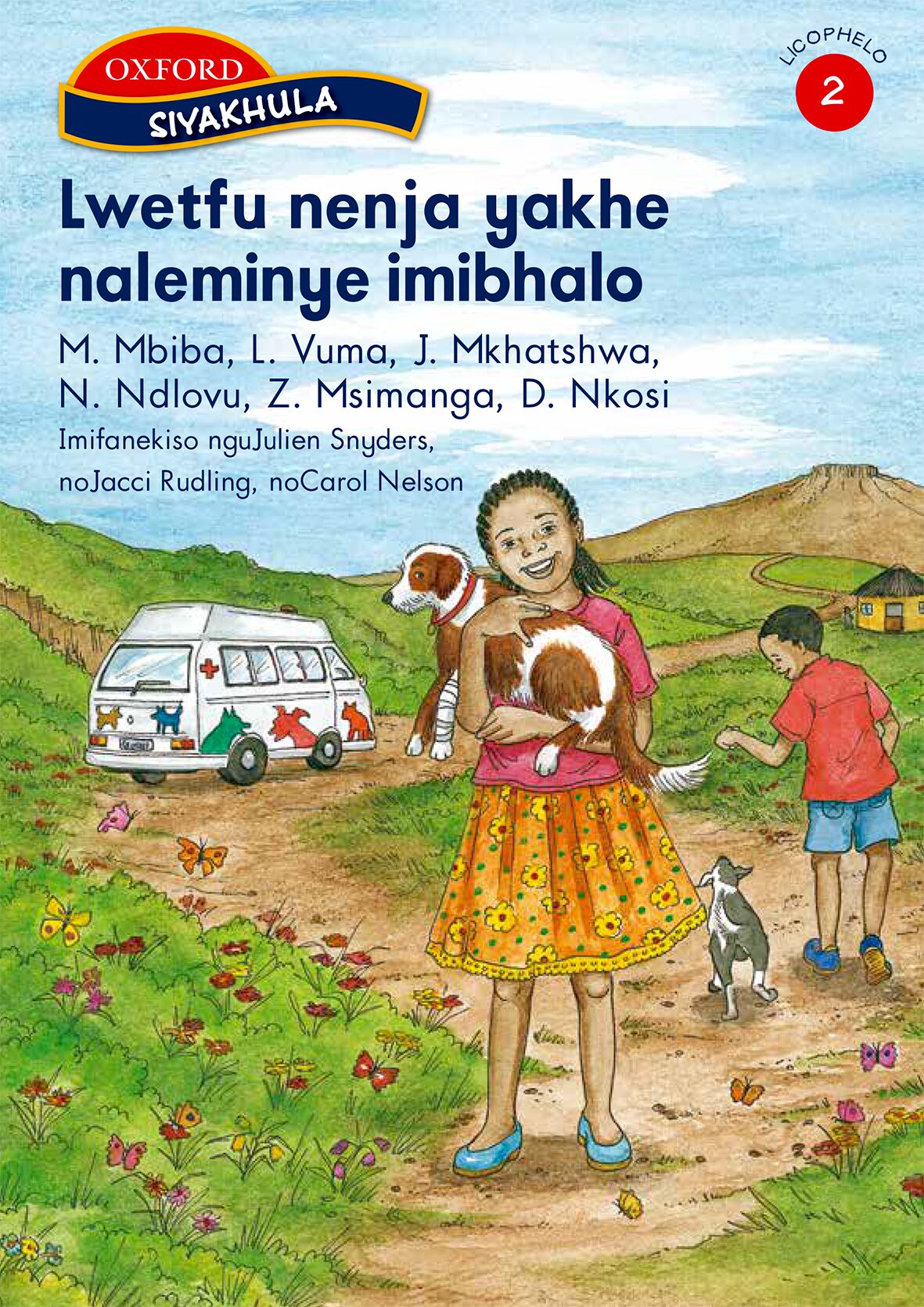 Oxford Siyakhula Stage 2 Reader Lwetfu ne ISBN/SKU: 9780199059270