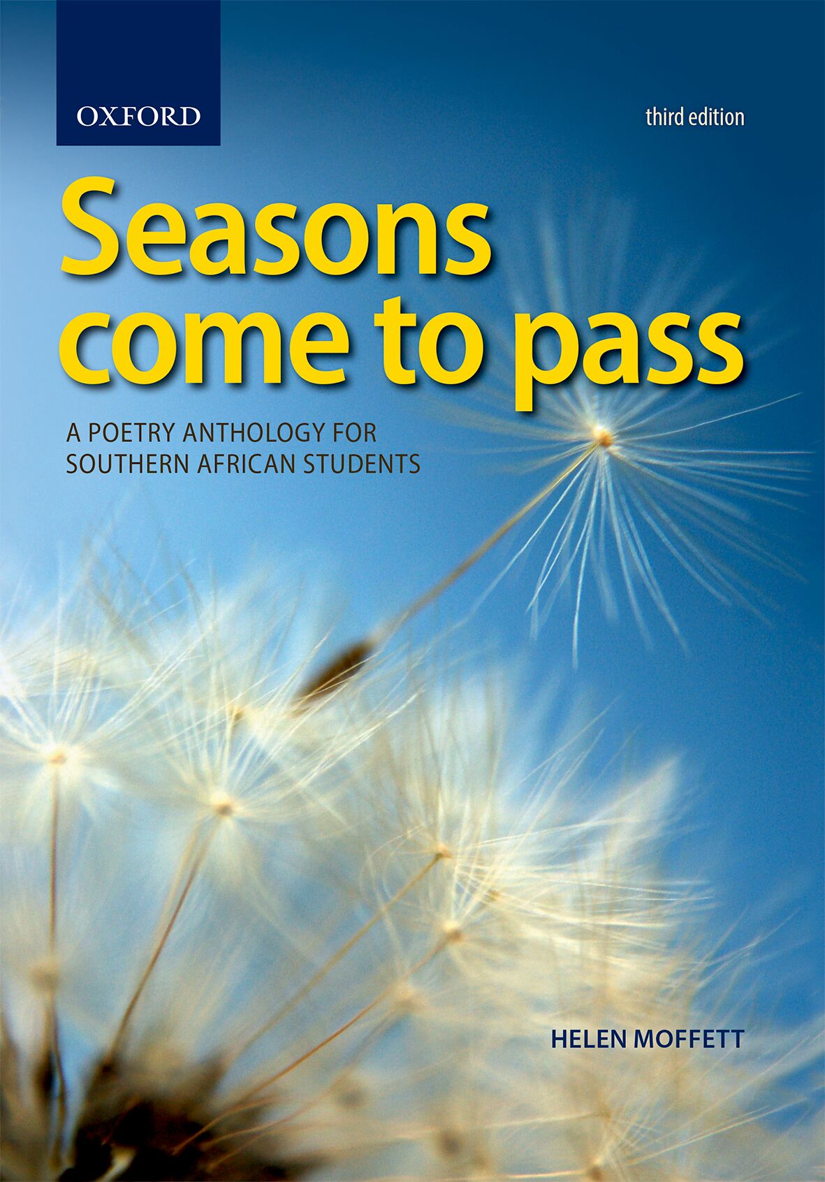Seasons Come to Pass: A Poetry Anthology for Southern African Students 3e ISBN/SKU: ISBN/SKU: 9780199059300