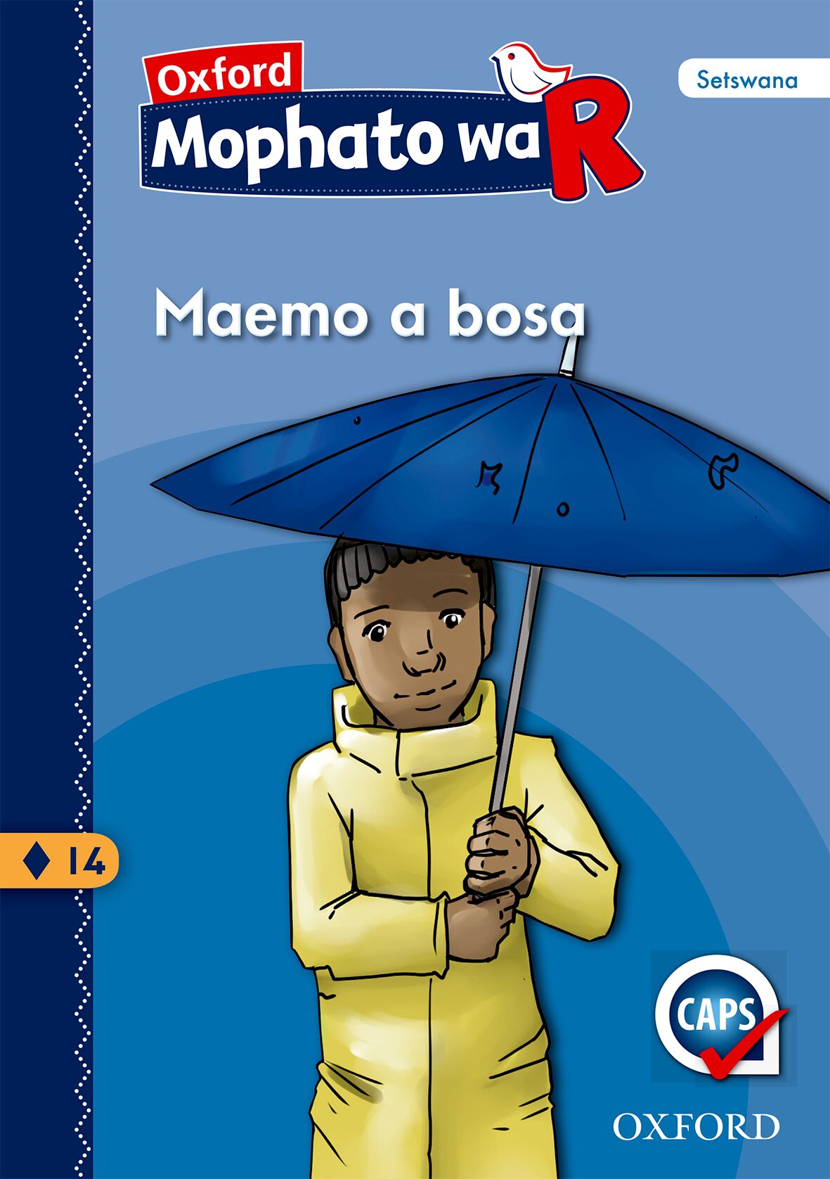 Oxford Gr R Reader 14 (Setswana) ISBN/SKU: 9780199076161