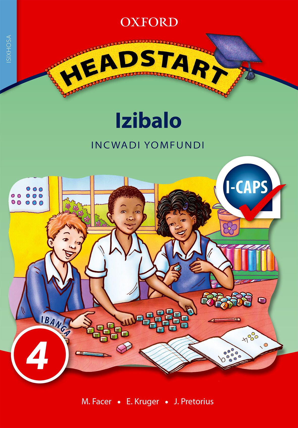 Oxford Headstart Maths Gr 4 isiXhosa LB ISBN/SKU: 9780199079087