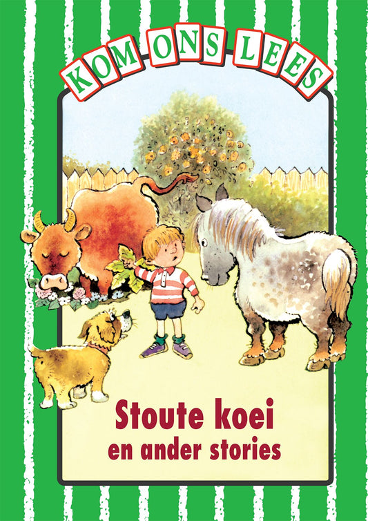 Kom Ons Lees Groen Vlak Stoute Koei ISBN/SKU: 9780333589731
