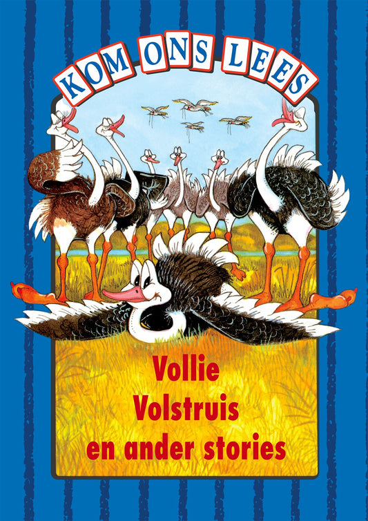Kom Ons Lees Blou Vlak Vollie Volstruis ISBN/SKU: 9780333589908