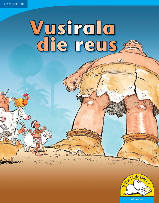 Vusirala die Reus (Big Book version) ISBN/SKU:9780521154390