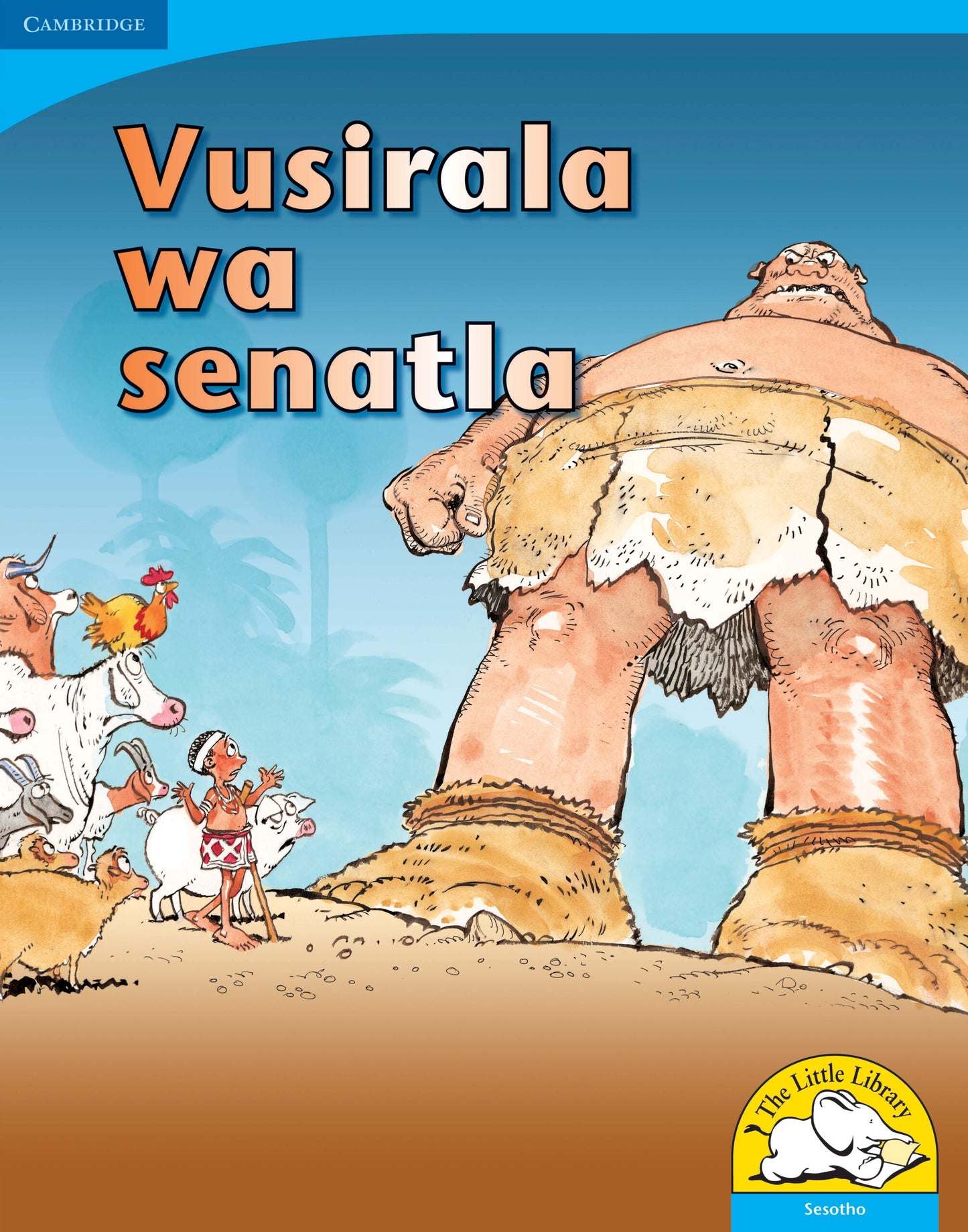 Vusirala wa senatla (Big Book version) ISBN/SKU:9780521155755