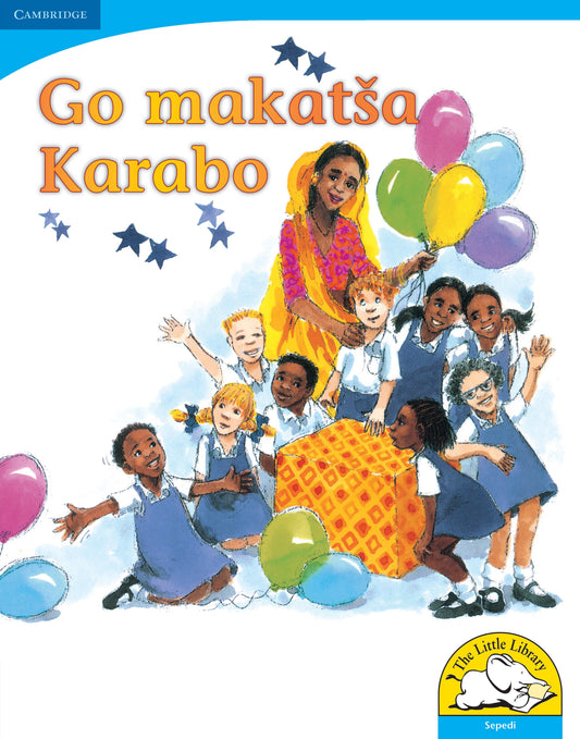 Go makatsa Karabo (Big Book version) ISBN/SKU:9780521155939