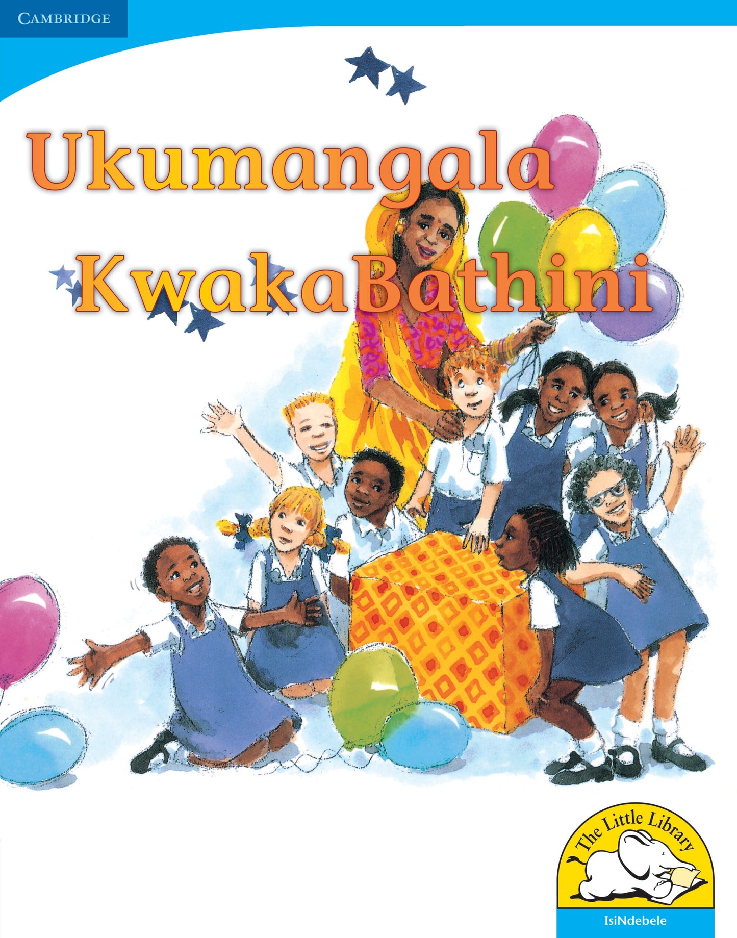Ukumangala KwakaBathini (Big Book version) ISBN/SKU:9780521155946