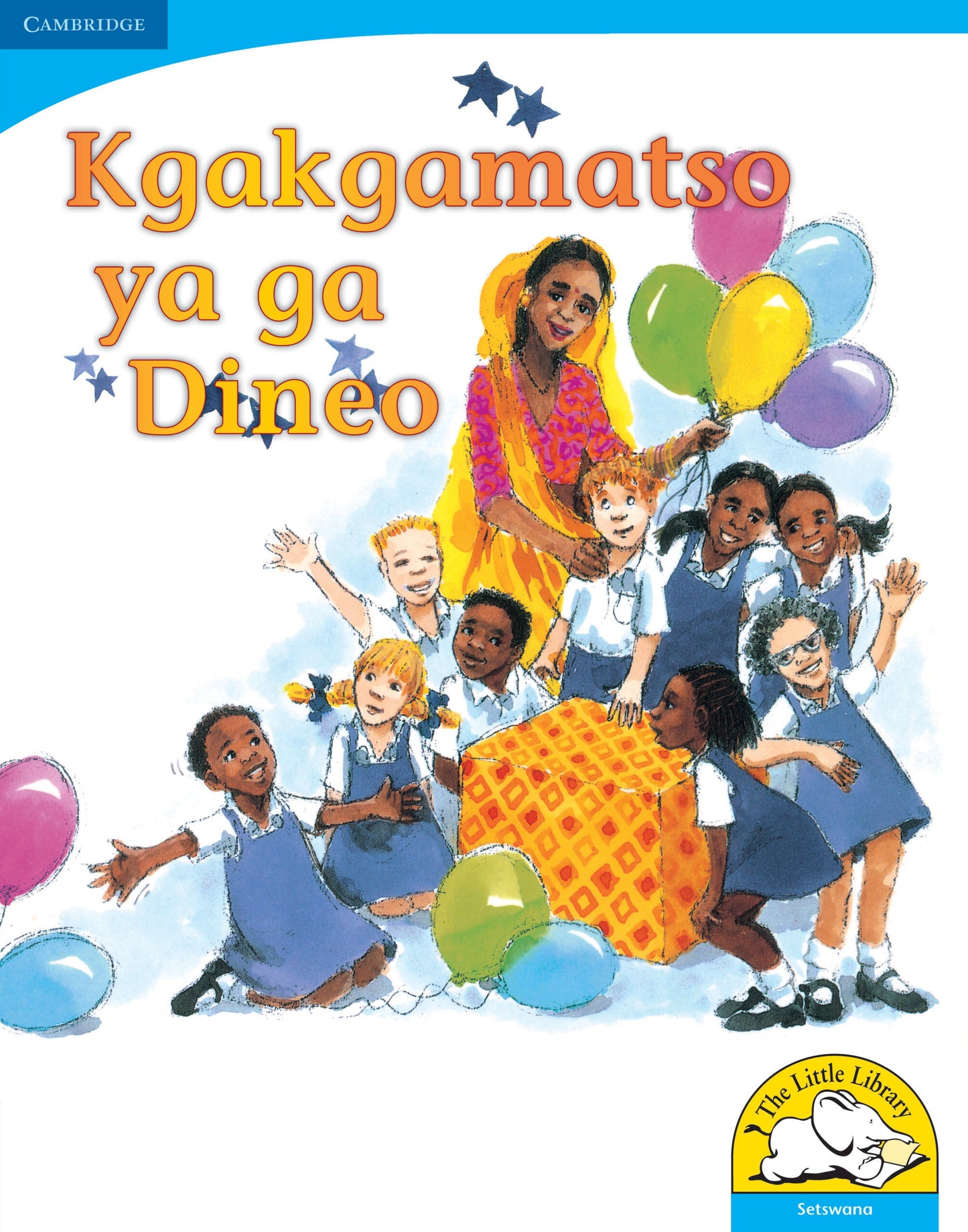 Kgakgamatso ya ga Dineo (Big Book version) ISBN/SKU:9780521155953