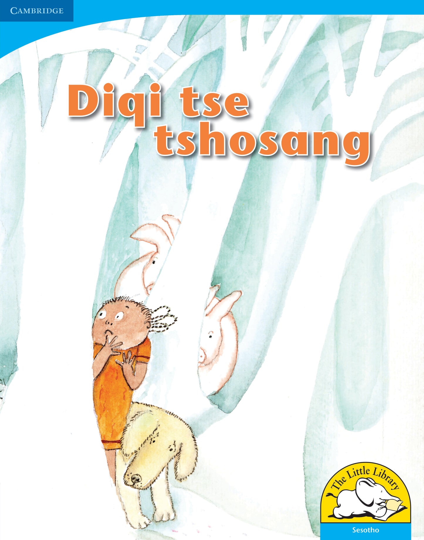 Diqi tse tshosang (Big Book version) ISBN/SKU:9780521156004