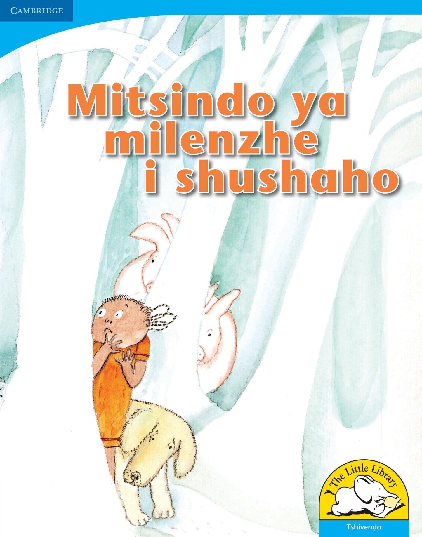 Mitsindo ya milenzhe i shushaho (Big Book version) ISBN/SKU:9780521156066
