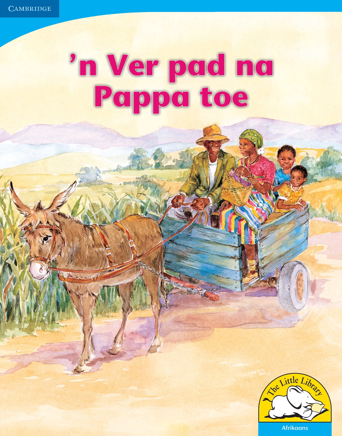 'n Ver pad na Pappa toe (Big Book version) ISBN/SKU:9780521156127