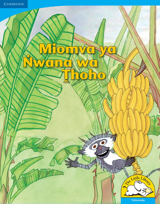 Miomva ya Nwana wa Tˆhoho (Big Book version) ISBN/SKU:9780521156400