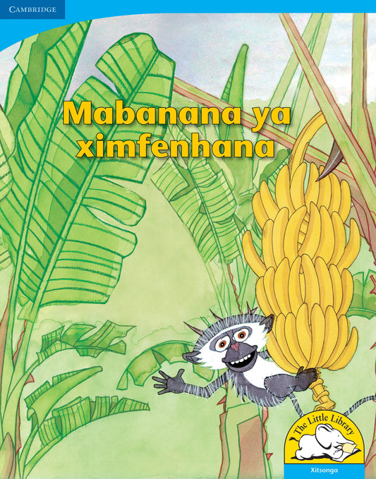 Mabanana ya ximfenhana (Big Book version) ISBN/SKU:9780521156455