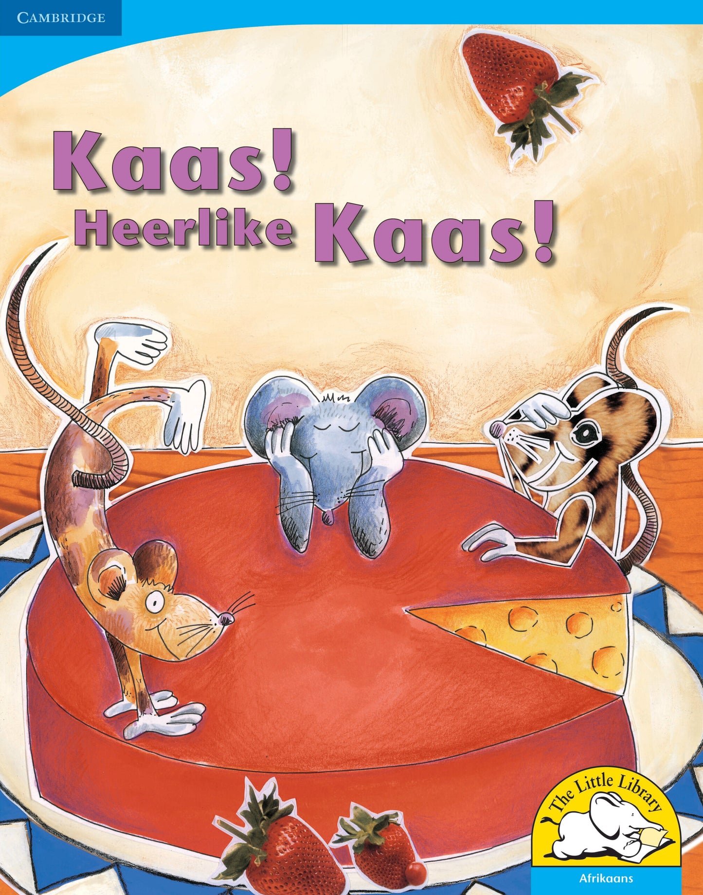 Kaas! Heerlike kaas! (Big Book version) ISBN/SKU:9780521156486