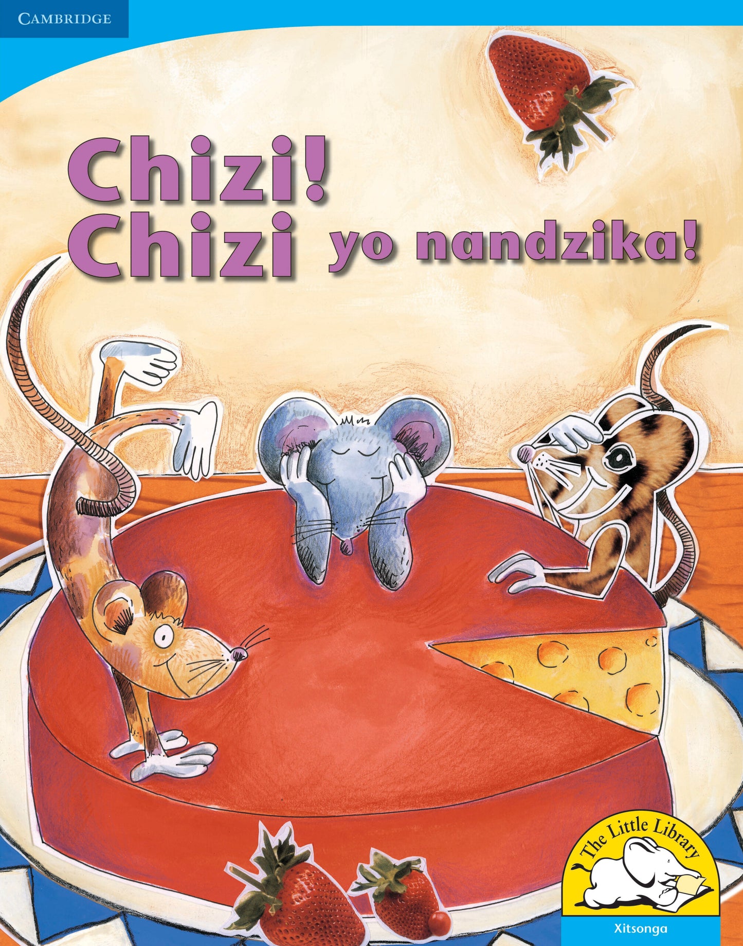 Chizi! Chizi! yo nandzika! (Big Book version) ISBN/SKU:9780521156585