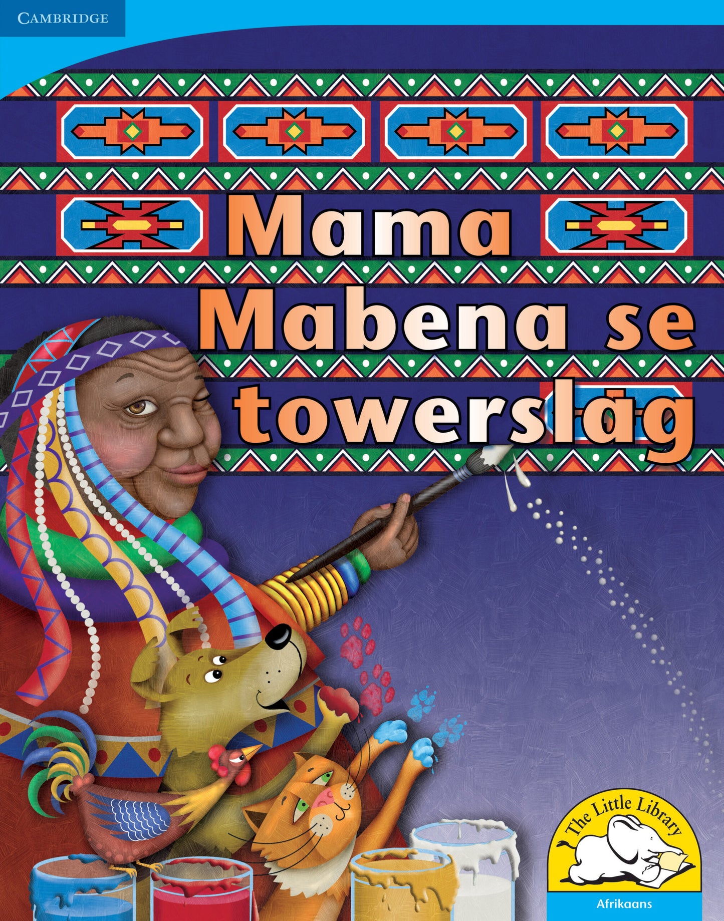 Mama Mabena se towerslag (Big Book version) ISBN/SKU:9780521156592
