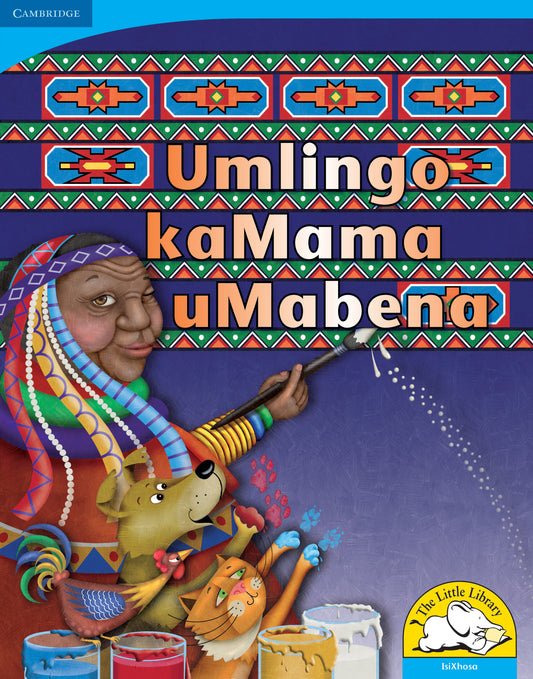 Umlingo kaMama uMabena (Big Book version) ISBN/SKU:9780521156608